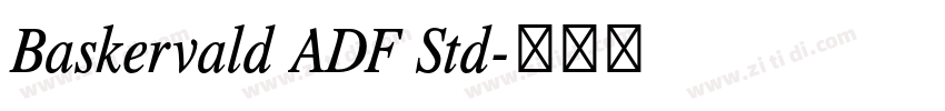 Baskervald ADF Std字体转换 Baskervald ADF Std字体转换